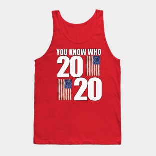 You Know Who 2020 Tank Top